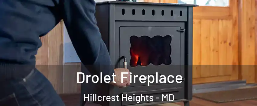 Drolet Fireplace Hillcrest Heights - MD