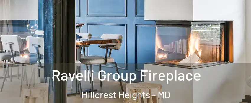  Ravelli Group Fireplace Hillcrest Heights - MD