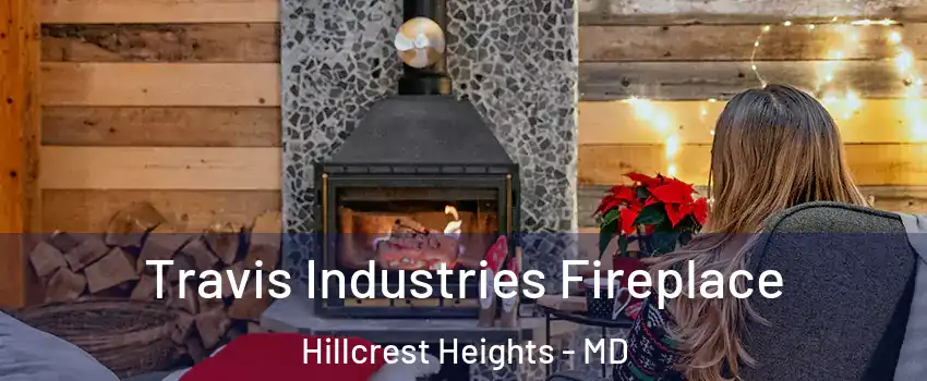  Travis Industries Fireplace Hillcrest Heights - MD